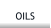 OILS